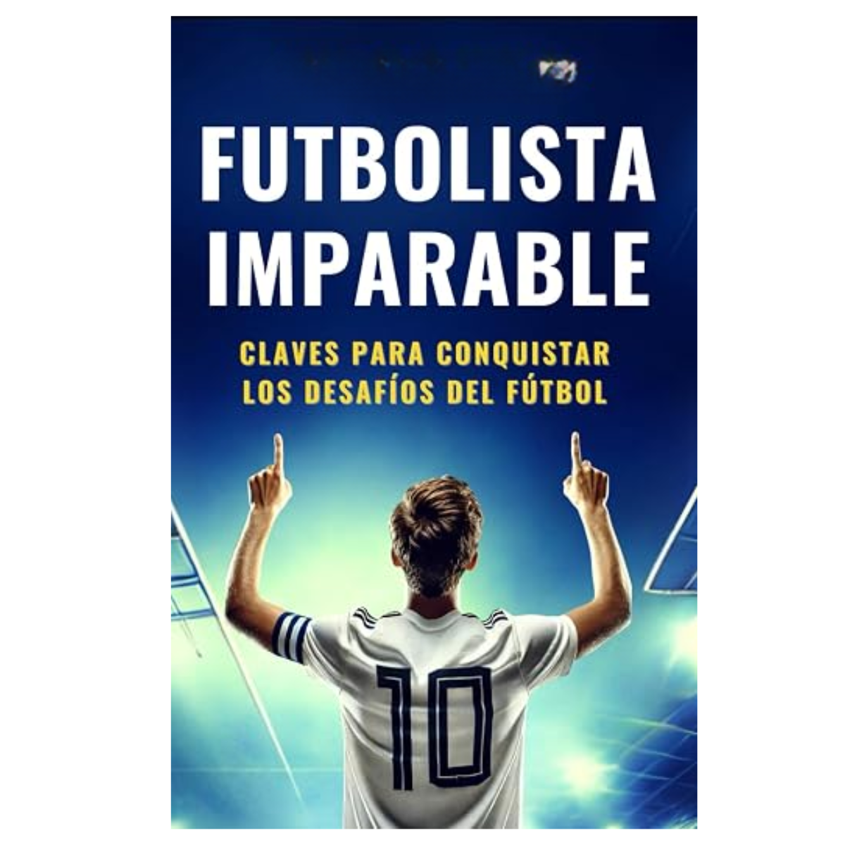 E-book "Futbolista Imparable"